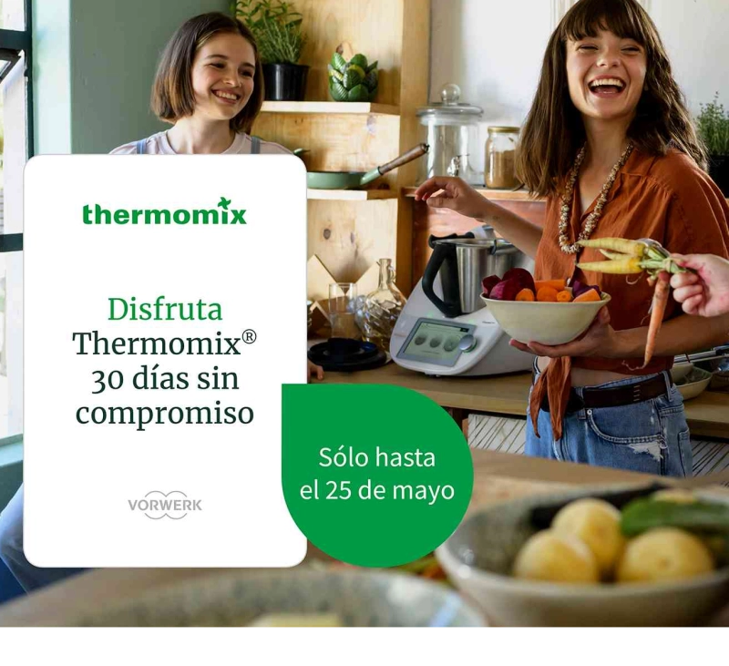 Un mes para disfrutar un Thermomix en tu casa