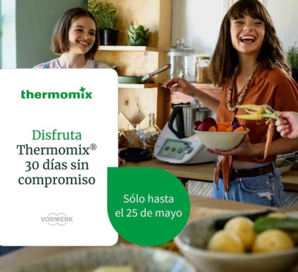 30 DÍAS PARA DISFRUTAR TU Thermomix® Y COCINA LO QUE NUNCA TE HABÍAS IMAGINADO