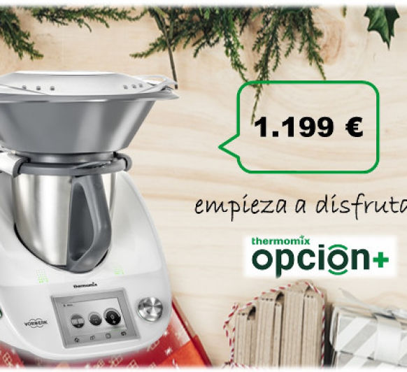 OPCION PLUS + = RENTING Thermomix® 