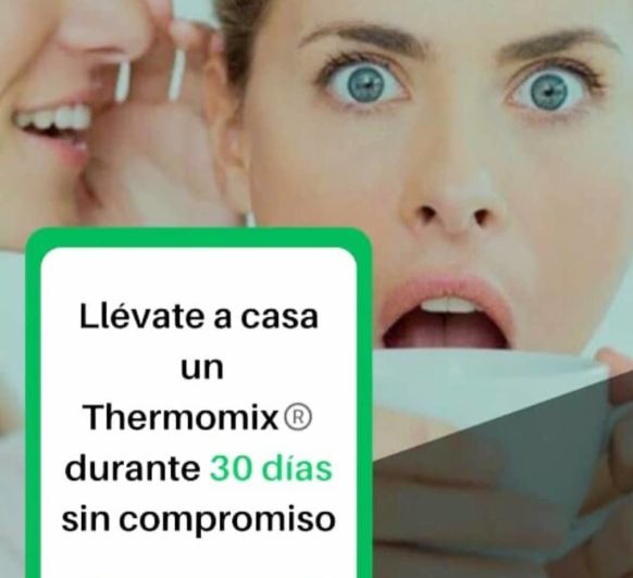 COMPRAR Thermomix® - DISFRÚTELO 30 DÍAS GRATIS, SI NO QUEDA SATISFECHO LE DEVOLVEMOS SU DINERO